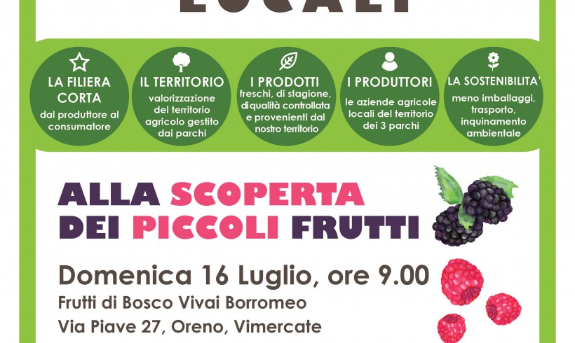 Domenica 16 Luglio: Alla scoperta dei piccoli frutti