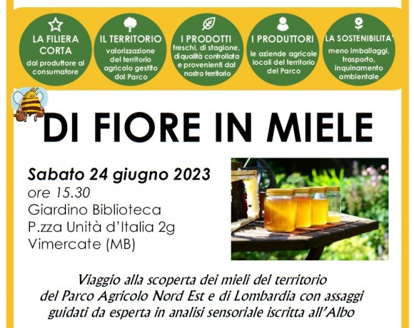 Sabato 24 giugno 2023 – DI FIORE IN MIELE – SoMMelier per un giorno